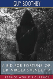 A Bid For Fortune  Or, Dr. Nikola'S Vend