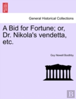 Bertrand.pt - A Bid For Fortune; Or, Dr. Nikola'S Vend