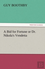 A Bid For Fortune Or Dr. Nikola'S Vendetta