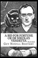 A Bid For Fortune Or Dr. Nikola'S Vendetta Illustrated