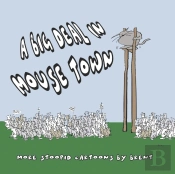 A Big Deal In Mousetown
