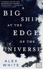 A Big Ship At The Edge Of The Universe