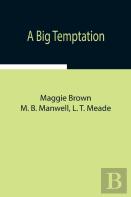 A Big Temptation
