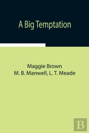 A Big Temptation