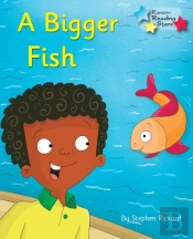 A Bigger Fish