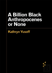 A Billion Black Anthropocenes Or None