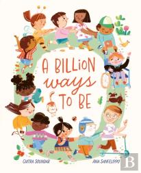 A Billion Ways To Be