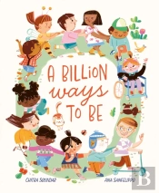 A Billion Ways To Be