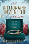A Billionaire Inventor For Christmas