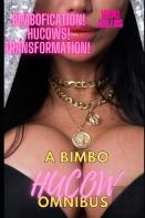 A Bimbo Hucow Omnibus