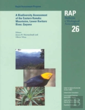 A Biodiversity Assessment Of The Eastern Kanuku Mountains, Lower Kwitaro River, Guyana
