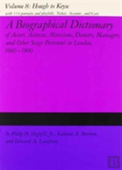 Bertrand.pt - A Biographical Dictionary Of Actors, Actresses, Musicians, Dancers, Managers & Other Stage Personnel In London, 1660-1800