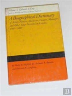Bertrand.pt - A Biographical Dictionary Of Actors, Actresses, Musicians, Dancers, Managers & Other Stage Personnel In London, 1660-1800