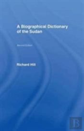 A Biographical Dictionary Of The Sudan
