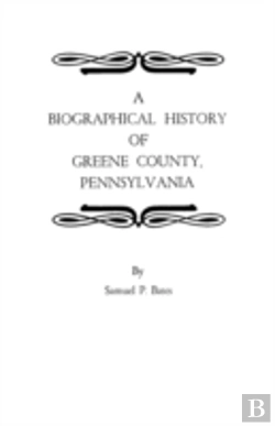 Bertrand.pt - A Biographical History Of Greene County, Pennsylvania