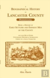 A Biographical History Of Lancaster Coun