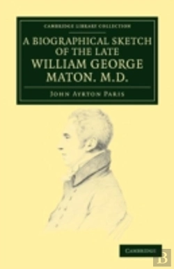 Bertrand.pt - A Biographical Sketch Of The Late William George Maton M.D.