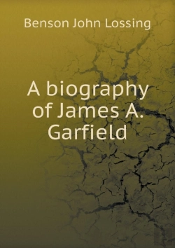 Bertrand.pt - A Biography Of James A. Garfield