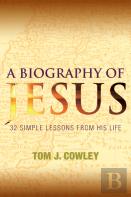 A Biography Of Jesus