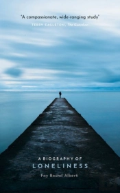 A Biography Of Loneliness