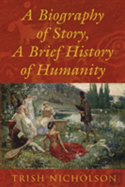 Bertrand.pt - A Biography Of Story, A Brief History Of Humanity
