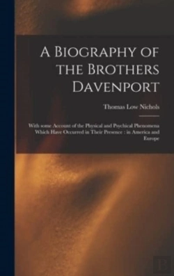 Bertrand.pt - A Biography Of The Brothers Davenport :