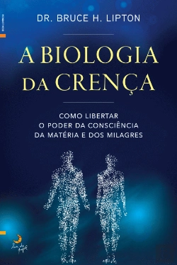 Bertrand.pt - A Biologia da Crença