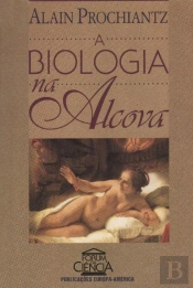 A Biologia na Alcova