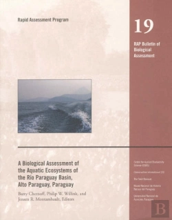 Bertrand.pt - A Biological Assessment Of The Aquatic Ecosystems Of The Rio Paraguay Basin, Alto Paraguay, Paraguay