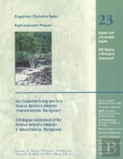 A Biological Assessment Of The Reserve Naturelle Integrale Of D'Ankarafantsika, Madagascar
