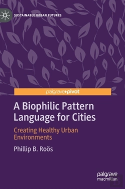 Bertrand.pt - A Biophilic Pattern Language For Cities