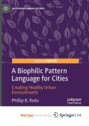 A Biophilic Pattern Language For Cities