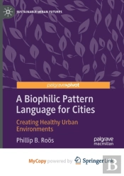 A Biophilic Pattern Language For Cities