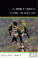 A Bird-Finding Guide To Mexico