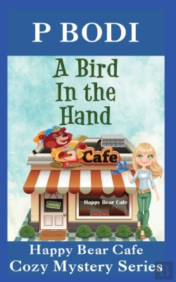 Bertrand.pt - A Bird In The Hand: Happy Bear Cafe Cozy