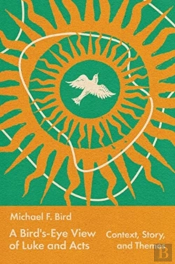 Bertrand.pt - A Bird'S-Eye View Of Luke And Acts