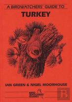A Birdwatchers' Guide To Turkey