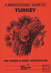 A Birdwatchers' Guide To Turkey