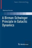 A Birman-Schwinger Principle In Galactic Dynamics