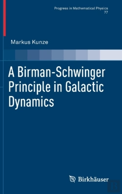 Bertrand.pt - A Birman-Schwinger Principle In Galactic Dynamics