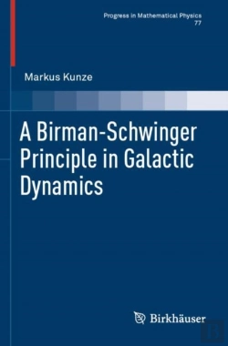 Bertrand.pt - A Birman-Schwinger Principle In Galactic Dynamics