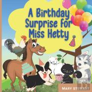 A Birthday Surprise For Miss Hetty!