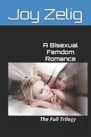 A Bisexual Femdom Romance