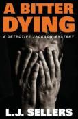 A Bitter Dying