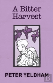 A Bitter Harvest