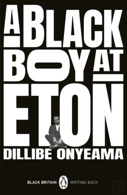 Bertrand.pt - A Black Boy At Eton