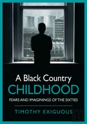 A Black Country Childhood
