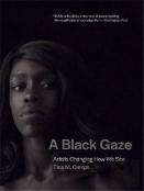 A Black Gaze