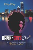 A Black Girl'S Blues