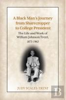 A Black Man'S Journey From Sharecropper To College President